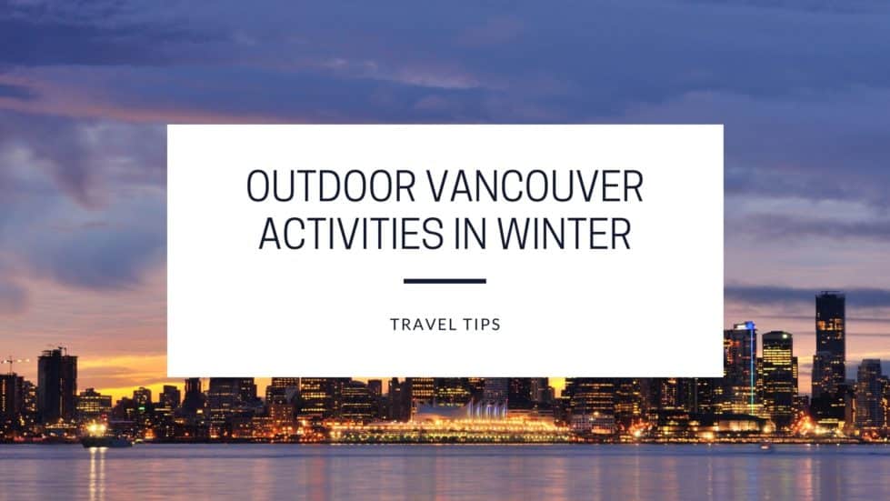 Outdoor Activities in Vancouver